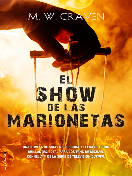 Title details for El show de las marionetas (Serie Washington Poe 1) by M.W. Craven - Wait list